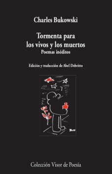 tormenta para los vivos y los muertos-charles bukowski-9788498953404