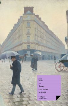 amor con amor se paga (ebook)-jose marti y perez-9788498978704