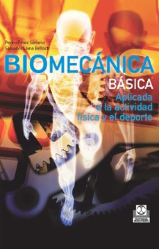 biomecanica basica-pedro perez soriano-9788499101804