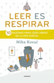 leer es respirar-miha kovac-9788499176604