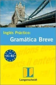 ingles practico: gramatica breve-9788499293004