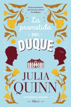 la prometida del duque (ebook)-julia quinn-9788499442204