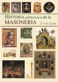 historia pintoresca de la masoneria-9788499501604