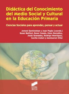 didactica del conocimiento del medio social  y cultural en la educacion primaria (ebook)-antoni santisteban-joan pages-9788499586304