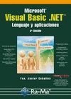 microsoft visual basic. net. lenguaje y aplicaciones (3ª ed.)-francisco javier ceballos-9788499640204