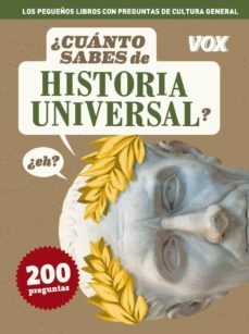 ¿cuanto sabes de historia universal?-9788499740904