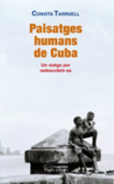 paisatges humans de cuba-conxita tarruell-9788499752204