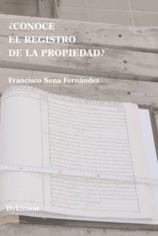 ¿conoce el registro de la propiedad?-francisco sena fernandez-9788499829104