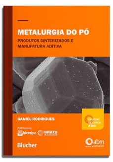 metalurgia do po (ebook)-daniel rodrigues-9788521223504