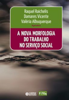 a nova morfologia do trabalho no serviço social (ebook)-9788524926204