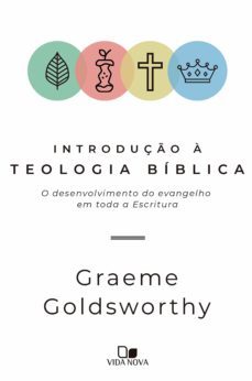 introduço a teologia biblica (ebook)-graeme goldsworthy-9788527508704