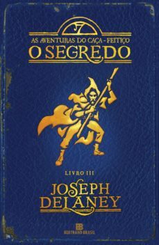 o segredo - as aventuras do caça-feitiço - vol. 3 (ebook)-9788528617504