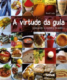 a virtude da gula (ebook)-raul lody-9788539610204