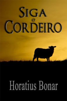 siga o cordeiro (ebook)-horatius bonar-9788566209204