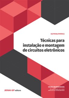 tecnicas para instalaço e montagem de circuitos eletronicos (ebook)-9788583935704