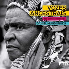vozes ancestrais (ebook)-daniel munduruku-9788596038904