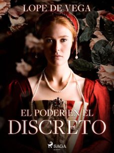 el poder en el discreto (ebook)-felix lope de vega y carpio-9788726616804