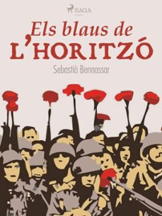 els blaus de l'horitzo (ebook)-sebastia bennassar-9788726985504