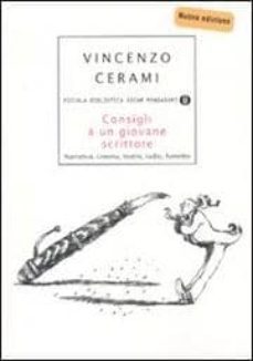 consigli a un giovane scrittore-vincenzo cerami-9788804598404