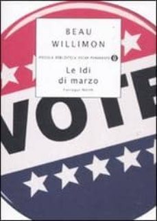 le idi di marzo-beau willimon-9788804618904