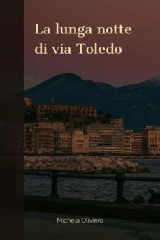 la lunga notte di via toledo (ebook)-9788834194904