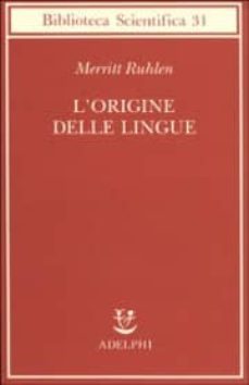l origine delle lingue-merritt ruhlen-9788845916304