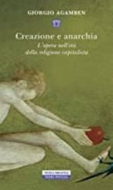 creazione e anarchia. l opera nell eta della religione capitalistica-9788854515604