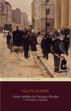 cartas ineditas de fradique mendes e mais paginas esquecidas (ebook)-jose maria eça de queiros-9788892506404