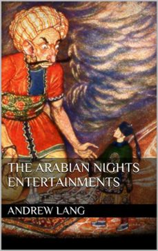 the arabian nights entertainments (ebook)-andrew lang-9788892527904