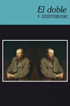 el doble (ebook)-fiodor mijailovich dostoyevski-9788892593404