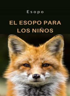 el esopo para los niños (traducido) (ebook)-9788892868304