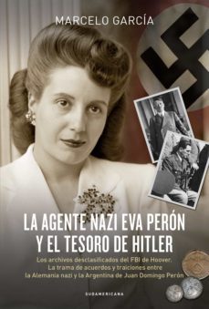 la agente nazi eva peron y el tesoro de hitler (ebook)-9789500759304
