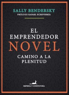 el emprendedor novel (ebook)-sally bendersky-carmen gloria baeza-9789563061604