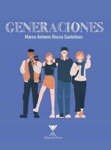 generaciones (ebook)-marco antonio rocca santelices-9789563385304