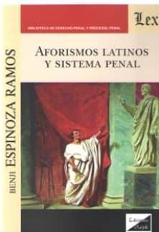 aforismos latinos y sistema penal-benji espinoza ramos-9789563924404