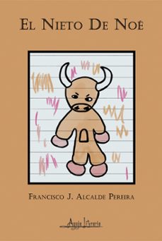 el nieto de noe (ebook)-francisco j. alcalde pereira-9789564091204