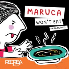 maruca won't eat (ebook)-paula fränkel-9789566163404