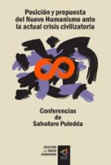 [coleccion del nuevo humanismo] posicion y propuestas del nuevo humanismo ante la actual crisis civilizatoria (ebook)-9789566164104