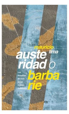 austeridad o barbarie (ebook)-mauricio lima-9789566267904
