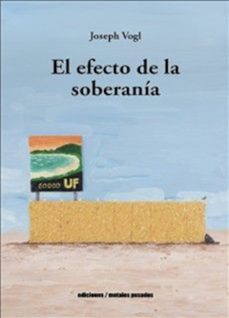 el efecto de la sobreranía-joseph vogl-9789566426004