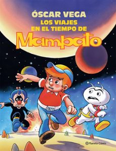 los viajes en el tiempo de mampato (ebook)-óscar vega-9789569994104