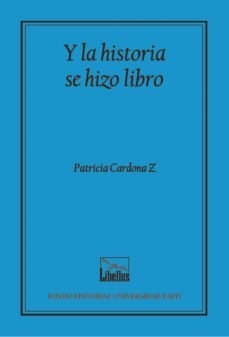 y la historia se hizo libro (ebook)-patricia cardona-9789587201604