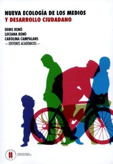 nueva ecologia de los medios y desarrollo ciudadano (ebook)-denis reno-luciana reno-carolina campalans-9789587385304