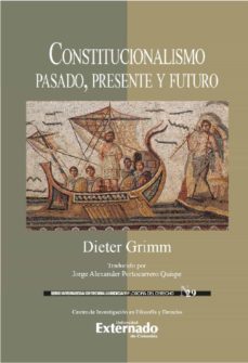 constitucionalismo, pasado, presente y futuro (ebook)-dieter grimm-dieter grimm-9789587906004