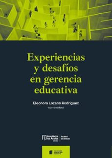 experiencias y desafios en gerencia educativa (ebook)-eleonora lozano rodríguez-9789587988604