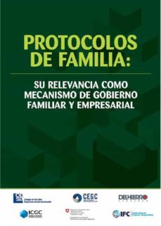 protocolos de familia: su relevancia como mecanismo de gobierno familiar y empresarial (ebook)-9789588988504