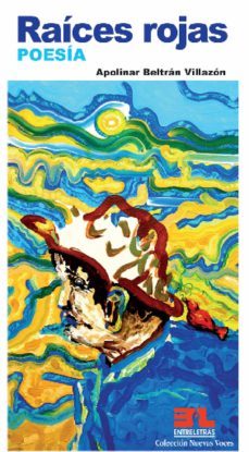 raices rojas (ebook)-apolinar beltran villazon-9789589990704