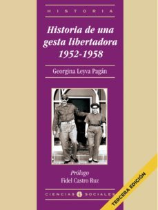 historia de una gesta libertadora 1952-1958 (ebook)-georgina leyva pagan-9789590623004