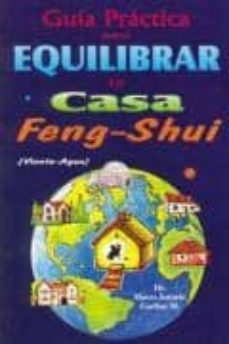 feng-shui: guia practica para equilibrar tu casa-marco antonio garibay morales-9789706660404