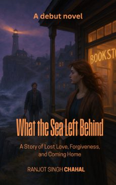 what the sea left behind: a story of lost love, forgiveness, and coming home (ebook)-9789781996504